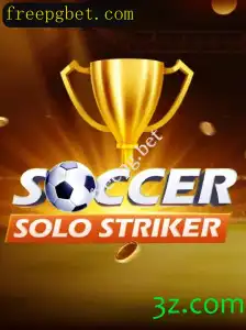 Descubra o Fenômeno SoccerSoloStriker: Um Jogo Empolgante no Universo Livre de Freepg.bet